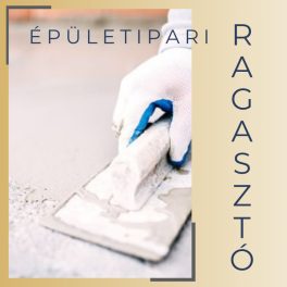 Épületipari ragasztók